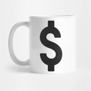 Dollar sign Mug